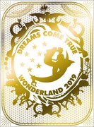 DREAMS COME TRUE「史上最強の移動遊園地 DREAMS COME TRUE WONDERLAND 2019」ジャケット
