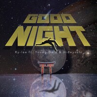 「Good Night feat. Young Dalu & Hideyoshi」配信ジャケット