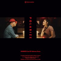 「MIRRROR 2nd EP POLARIZE Release Party」告知ビジュアル