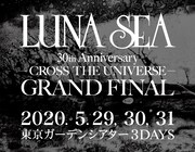 LUNA SEA「LUNA SEA 30th Anniversary -CROSS THE UNIVERSE- GRAND FINAL」告知画像