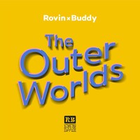 ROVIN × Buddy「The Outer Worlds」ジャケット
