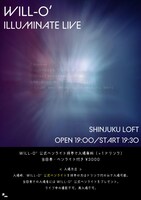 「WILL-O' ILLUMINATE LIVE」フライヤー