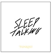 FUNKIST「Sleep talking」の仮ジャケット。
