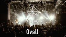 「origami SAI 2019」よりOvall。