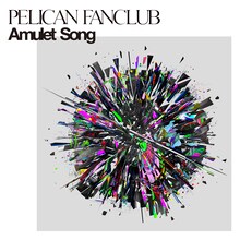 PELICAN FANCLUB「Amulet Song」配信ジャケット