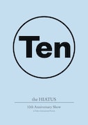 the HIATUS「10th Anniversary Show at Tokyo International Forum」ジャケット
