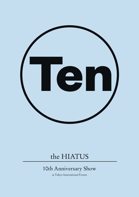 the HIATUS「10th Anniversary Show at Tokyo International Forum」ジャケット