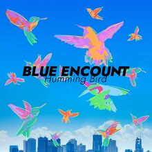 BLUE ENCOUNT「ハミングバード」配信ジャケット