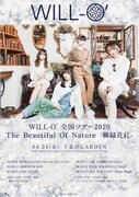 「WILL-O' 全国ツアー2020 The Beautiful Of Nature -柳緑花紅-」告知ビジュアル