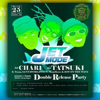 「DJ CHARI & DJ TATSUKI「JET MODE」,愛染 eyezen x Amen「2020 wit ma hope」W Release Party”」告知ビジュアル