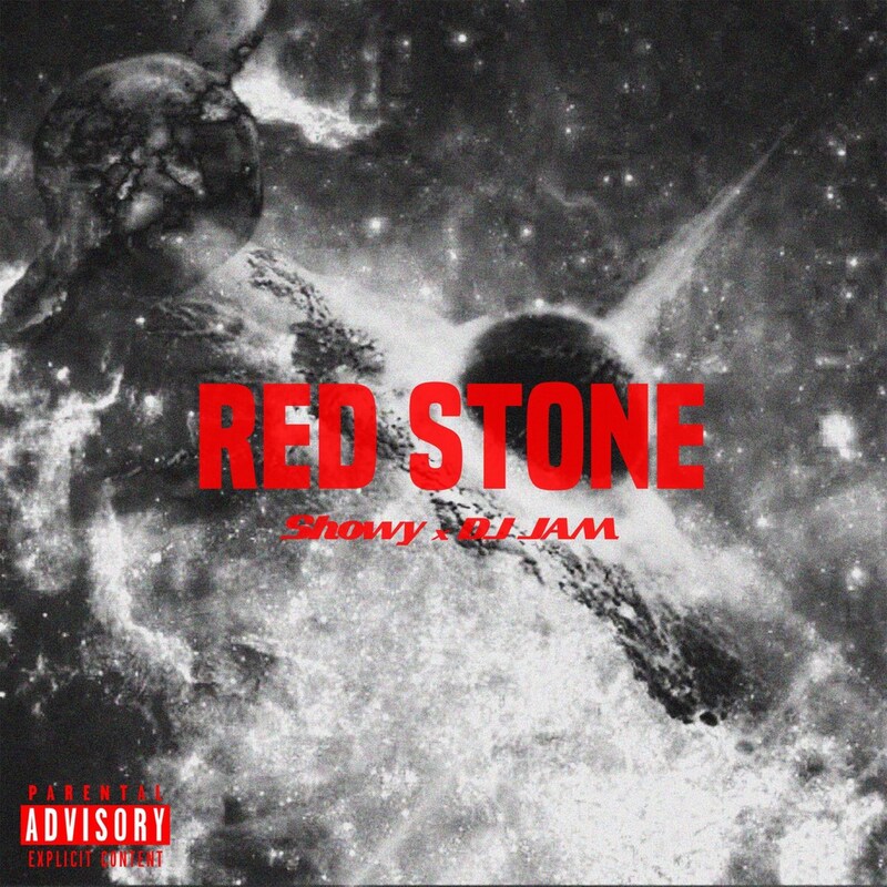 Showy × DJ JAM「RED STONE」配信ジャケット