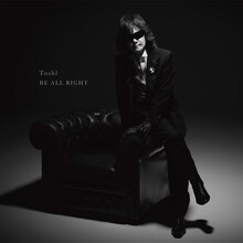 Toshl「BE ALL RIGHT」ジャケット
