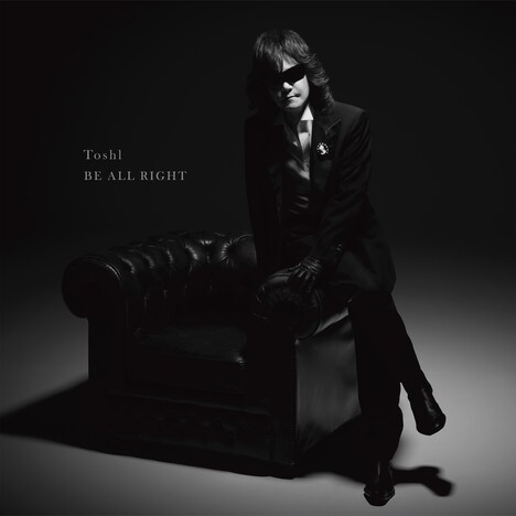 Toshl「BE ALL RIGHT」ジャケット