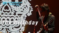 「SUMMER SONIC 2019 Replay：Stay-in and Watch!」The Birthday