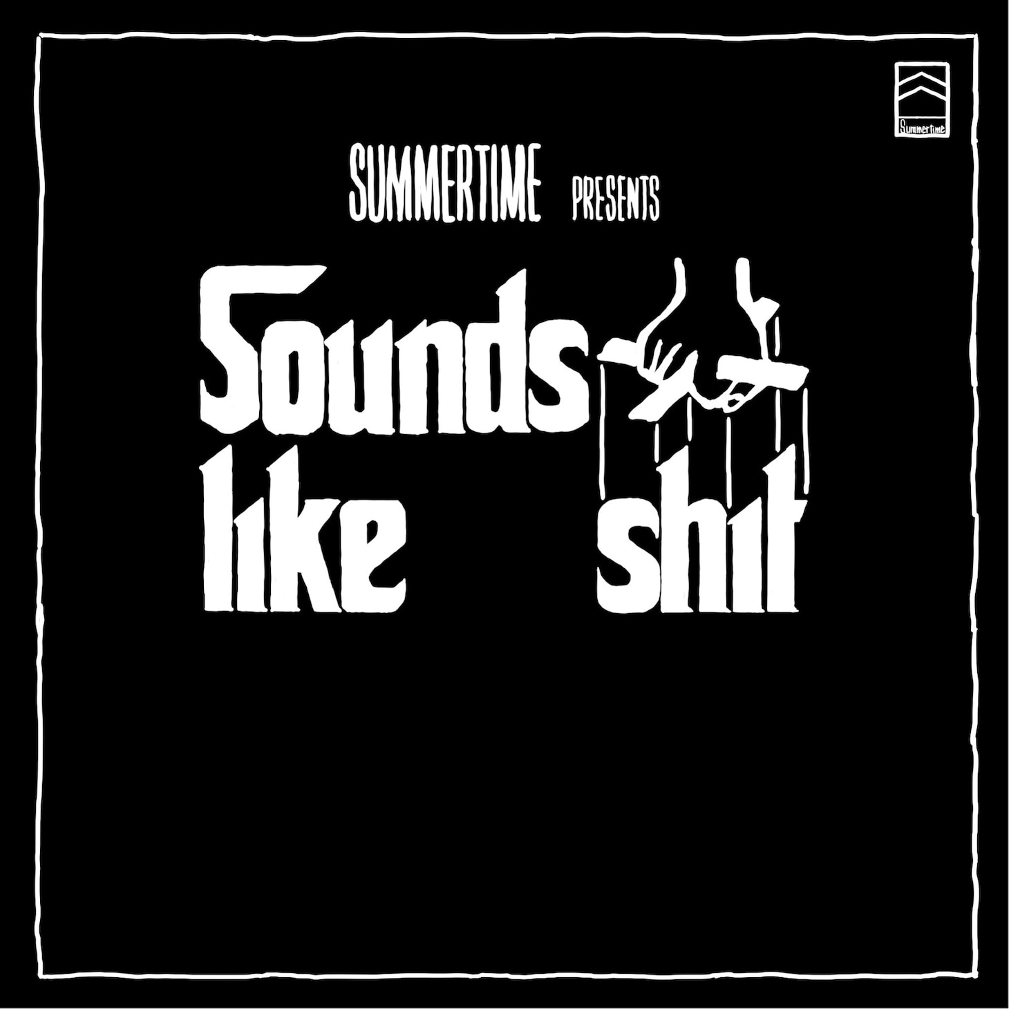 summertime「SOUNDS LIKE SHIT オリジナルサウンドトラック集」ジャケット