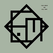 COM.A「Fuck Dream and Kill Hope」ジャケット