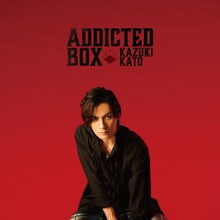 加藤和樹「Addicted BOX」TYPE Bジャケット