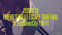 「EMPiRE / 2020.12.19 at Zepp DiverCity "EMPiRE'S GREAT ESCAPE TOUR FiNAL"」より。