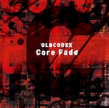 OLDCODEX「Core Fade」初回限定盤ジャケット