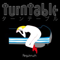 ペンギンラッシュ「turntable」配信ジャケット