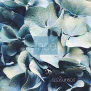 seasunsalt「fade」ジャケット