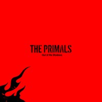 THE PRIMALS「THE PRIMALS - Out of the Shadows」ジャケット