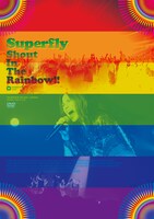 Superfly「Shout In The Rainbow!!」