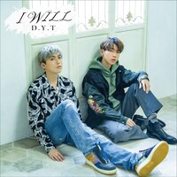 D.Y.T「I WILL」ジャケット
