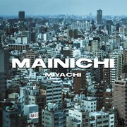 MIYACHI「MAINICHI」配信ジャケット