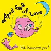 Hi,how are you?「恋の四月バカ」配信ジャケット