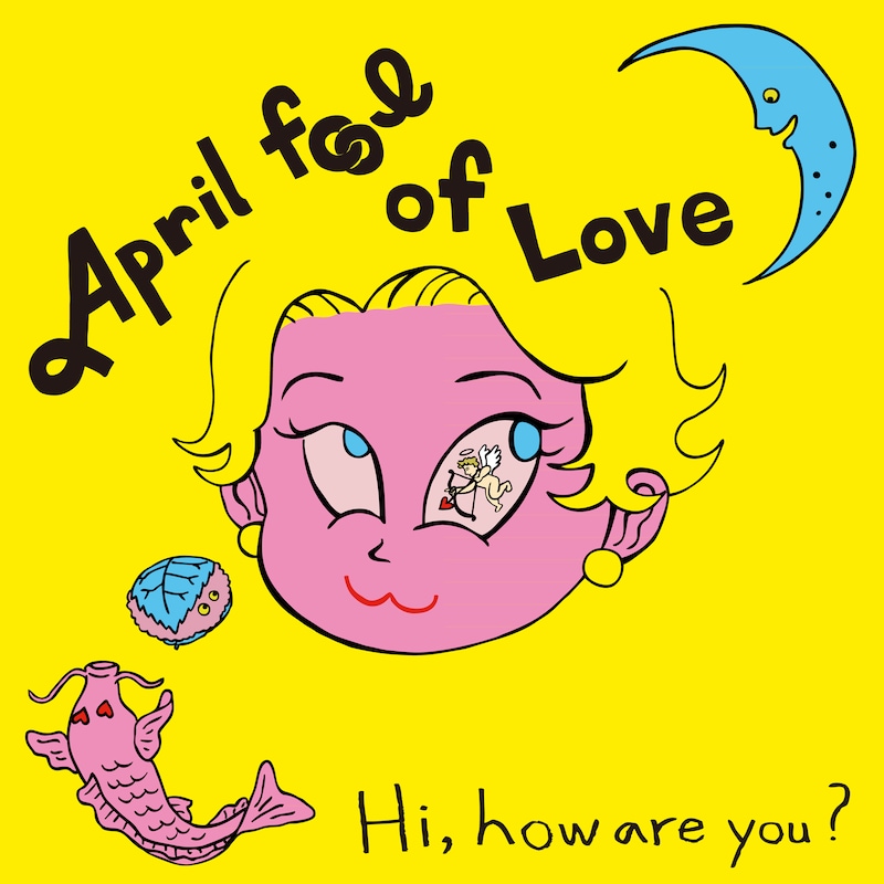 Hi,how are you?「恋の四月バカ」配信ジャケット