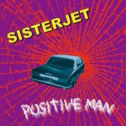 SISTERJET「POSITIVE MAN」配信ジャケット