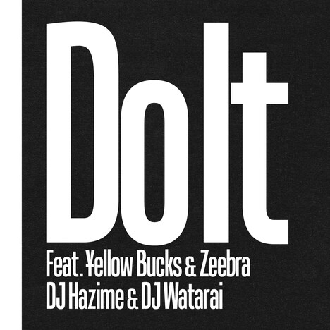 DJ HAZIME & DJ WATARAI「Do It feat. ￥ellow Bucks & Zeebra」配信ジャケット