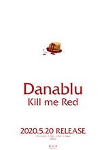Danablu「Kill me Red」告知用ポスタービジュアル