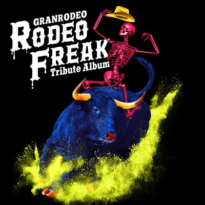 GRANRODEO「GRANRODEO Tribute Album "RODEO FREAK"」ジャケット