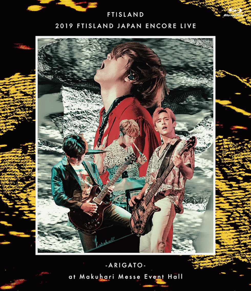 FTISLAND「2019 FTISLAND JAPAN ENCORE LIVE -ARIGATO- at Makuhari Messe Event Hall」Blu-rayジャケット