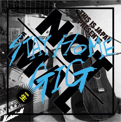 「NOT FORMAL Vol.11 STAY HOME GIG」ビジュアル