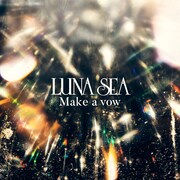 LUNA SEA「Make a vow」ジャケット
