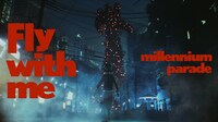 millennium parade「Fly with me」ミュージックビデオのワンシーン。