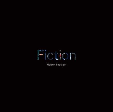 Maison book girl「Fiction」初回限定盤ジャケット