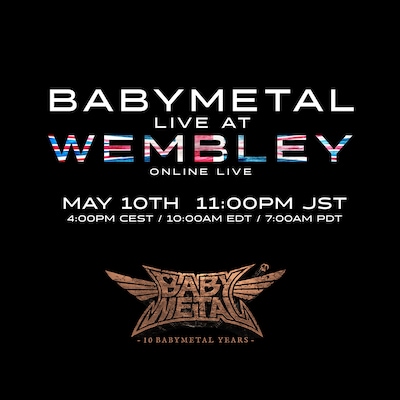BABYMETAL「LIVE AT WEMBLEY - ONLINE LIVE」ビジュアル