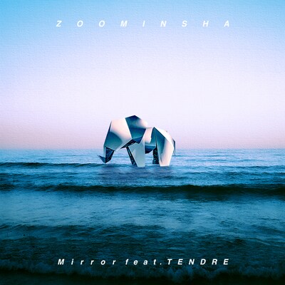 象眠舎「Mirror feat. TENDRE」配信ジャケット