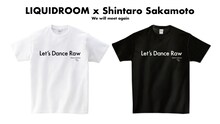 LIQUIDROOM×坂本慎太郎「Let’s Dance Raw」Tシャツ