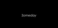 GOOD4NOTHING「Someday」ミュージックビデオサムネイル。