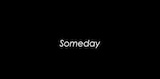 GOOD4NOTHING「Someday」ミュージックビデオサムネイル。