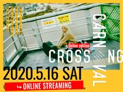 「CROSSING CARNIVAL'20 -online edition-」キービジュアル