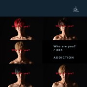 ADDICTION「Who are you? / 005」生産限定盤ジャケット