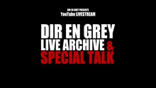 「DIR EN GREY LIVE ARCHIVE & SPECIAL TALK」ビジュアル