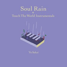 さかいゆう「Soul Rain + Touch The World Instrumentals」ジャケット