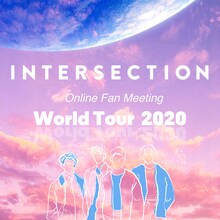 「INTERSECTION Online Fan Meeting World Tour 2020」告知ビジュアル